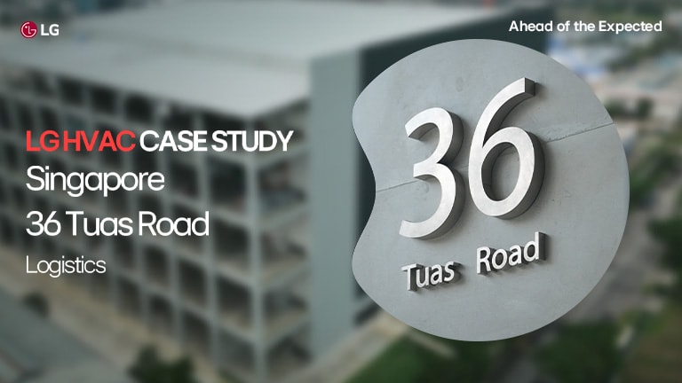 Logistics Center in Singapore featured in LG HVAC commercial case study