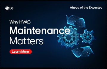 LG HVAC blog cover featuring the importance of maintenance in sustainable management of HVAC systems.
