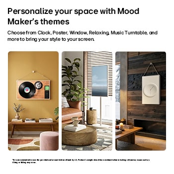 LG StanbyME 2 Max LX6 Movable Screen showcased as a Mood Maker, highlighting how it helps personalize your space—transforming into a window, poster, relaxing visuals, music turntable, or a clock.