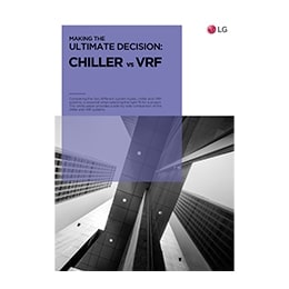 Cover image of LG Chiller VRF White Paper Thumbnail  of LG Chiller or VRF Article