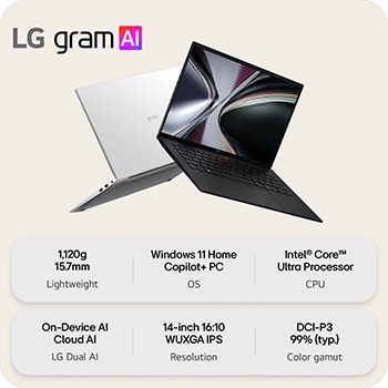 A floating LG gram AI laptop shown from multiple angles, highlighting its slim and lightweight design. The image presents key features including 1,120g weight, 15.7mm thin body, Windows 11 Home Copilot+ PC, Intel Core Ultra processor, on-device and cloud AI support, a 14-inch 16:10 WUXGA display, DCI-P3 99% color gamut.