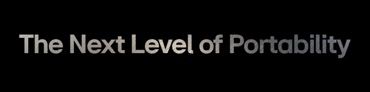 An image displaying the text “The Next Level of Portability.”