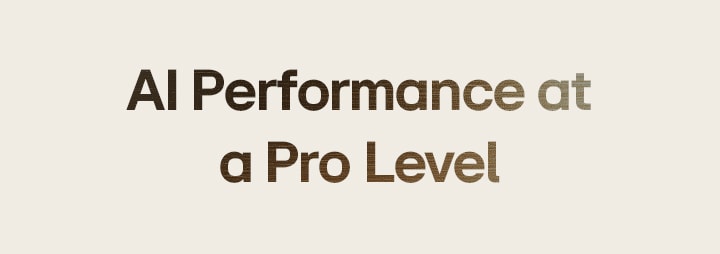 An image displaying the text “AI Performance at a Pro Level”