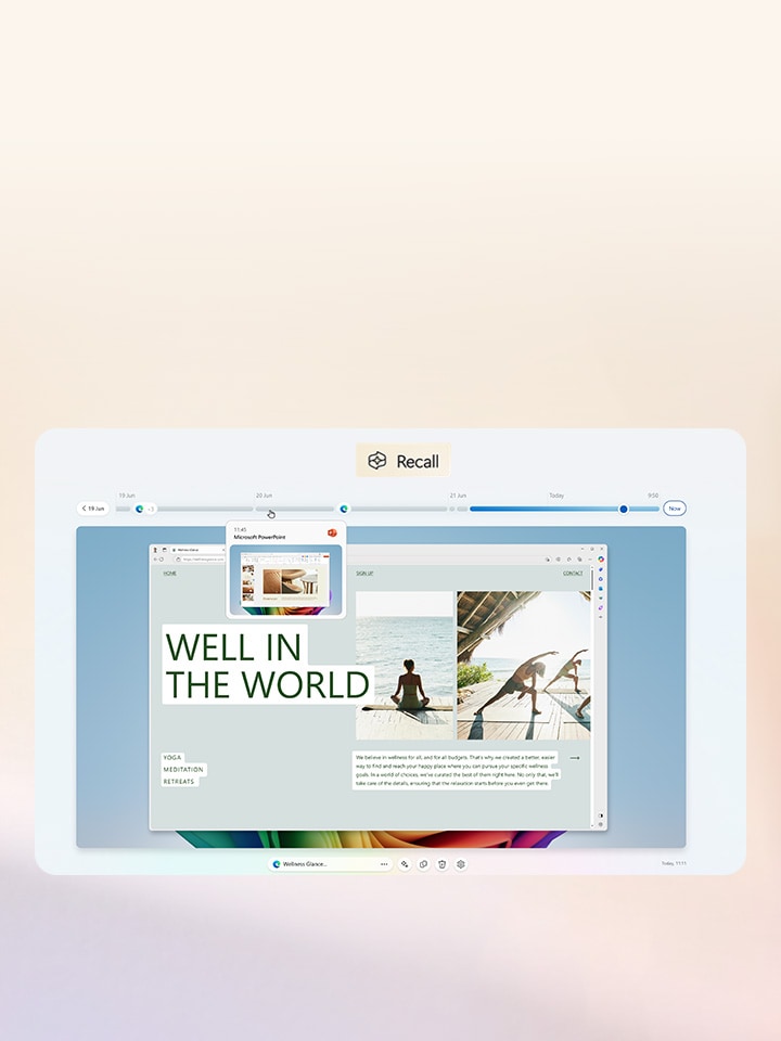 A screenshot of a Windows PC displaying Microsoft's 'Recall' feature, which shows a timeline interface with past activities. The screen includes a web page about wellness retreats with the text 'WELL IN THE WORLD' and images of people practicing yoga. A floating thumbnail preview of a Microsoft PowerPoint file is also visible. The Windows taskbar is at the bottom, showing various icons and widgets.