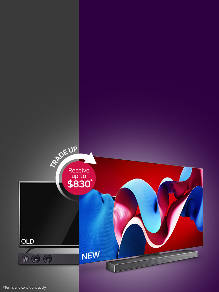 Receive p to $830 Cash with TV and Soundbar Trade-In