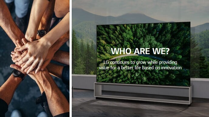 Several persons joining hands on the left. On the right, a TV stands against a woodland background. Text reads "Who are we? LG continues to grow while providing value for a better life based on innovation".
