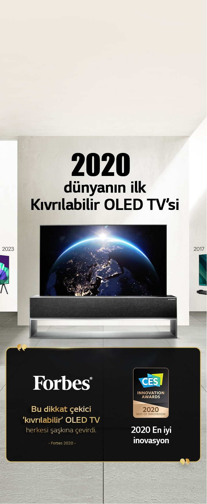 LG TV. Başlıkta, “2020 dünyanın ilk Kıvrılabilir OLED TV’si” yazıyor. Yanında ödül belgeleri var. Forbes, bu dikkat çekici kıvrılabilir OLED TV herkesi şaşkına çevirdi. CES İnovasyon Ödülleri’nden 2020 En İyi İnovasyon ödülü.