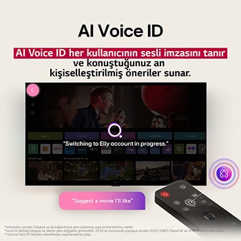 Ön planda AI Magic Remote bulunan bir LG TV ekranı. AI düğmesi vurgulanıyor ve bir konuşma baloncuğundaki metinde, seveceğini düşündüğü bir film öneriliyor. Ekranda gördüğümüz E kullanıcı simgesi, AI Voice ID’nin hangi kullanıcı olduğunu nasıl tespit edip sese göre kişiselleştirilmiş önerilerde bulunabildiğini gösteriyor. 