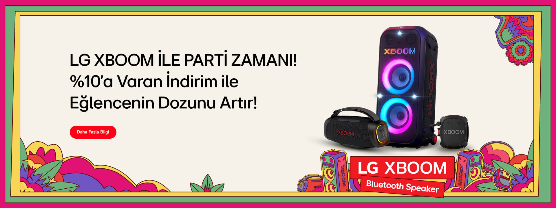 LG XBOOM İLE PARTİ ZAMANI! Eğlencenin Dozunu Artır!