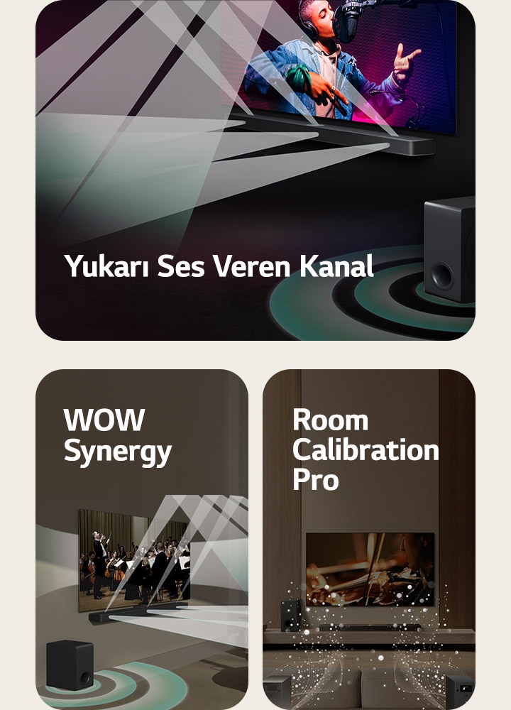 Siyah bir odada bulunan LG TV ve LG Soundbar bir müzik performansını gösteriyor. Ses dalgalarını temsil eden beyaz damlacıklar soundbar’dan yukarı ve ileri yönde fırlıyor ve TV’den dışarı yansıyor. Subwoofer alttan bir ses efekti oluşturuyor. Bir oturma odasında bulunan LG TV ve LG Soundbar bir orkestra performansını gösteriyor. Ses dalgalarını temsil eden damlacık şeklinde beyaz dalgalar Soundbar’dan yukarı ve ileri yönde fırlıyor ve TV’den dışarı yansıyor. Subwoofer alttan bir ses efekti oluşturuyor. Bir oturma odasında LG TV, LG Soundbar, arka hoparlörler ve bir subwoofer bulunuyor. Odanın üzerinde, bir alan taraması gibi ızgara kaplama beliriyor. Damlacıklardan oluşan beyaz ses dalgaları Arka Hoparlörler ve Soundbar'ın birlikte uyum içinde çalıştığını gösteriyor.