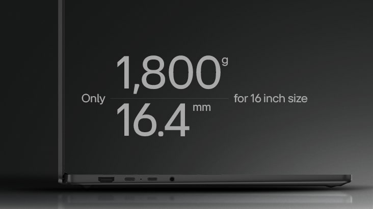This image shows a close-up side view of the gram Book laptop, highlighting only 1,800 grams in weight and 16.4 mm in thickness for the 16 inch size.