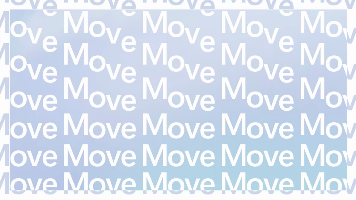 Move Mvoe move texts in white on blue background 