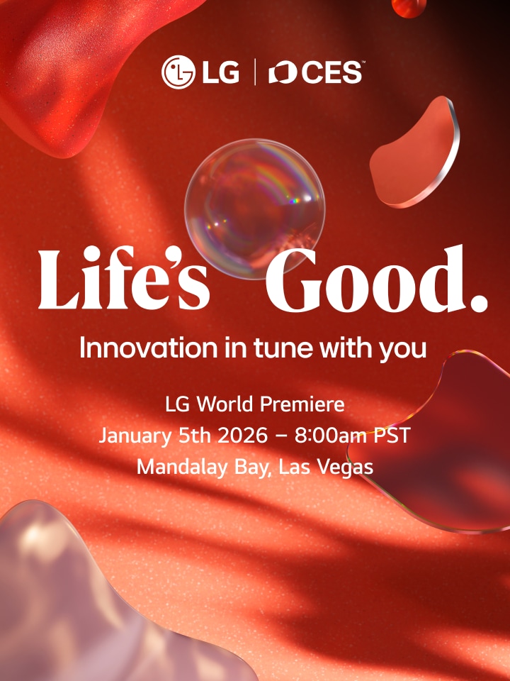 LG CES 2026 World Premiere key visual featuring the tagline “Life’s Good. Innovation in tune with you,” announcing an AI-powered innovation showcase on January 5th, 2026 at Mandalay Bay, Las Vegas.