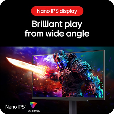 LG UltraGear™ Gaming Monitor 27GS85Q-B featuring a Nano IPS Display with DCI-P3 98% (Typ.), delivering brilliant colours from a wide viewing angle.
