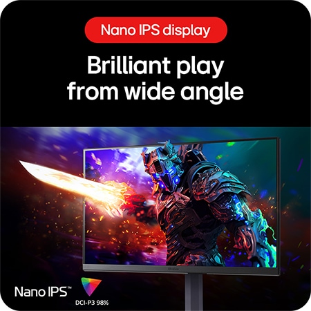 LG UltraGear™ Gaming Monitor 32GS85Q-B featuring a Nano IPS Display with DCI-P3 98% (Typ.), delivering brilliant colours from a wide viewing angle.