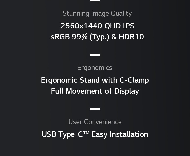 Stunning Image Quality, 2560x1440 QHD IPS, sRGB 99% (Typ.) & HDR10, Ergonomic Stand with C-Clamp, Full Movement of Display, USB Type-C™, Easy Installation