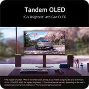 27GX790B Feature Card - Tandem OLED Lg's Brightest* 4th Gen OLED