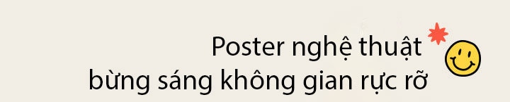 Tiêu đề: Poster nghệ thuật bừng sáng không gian rực rỡ