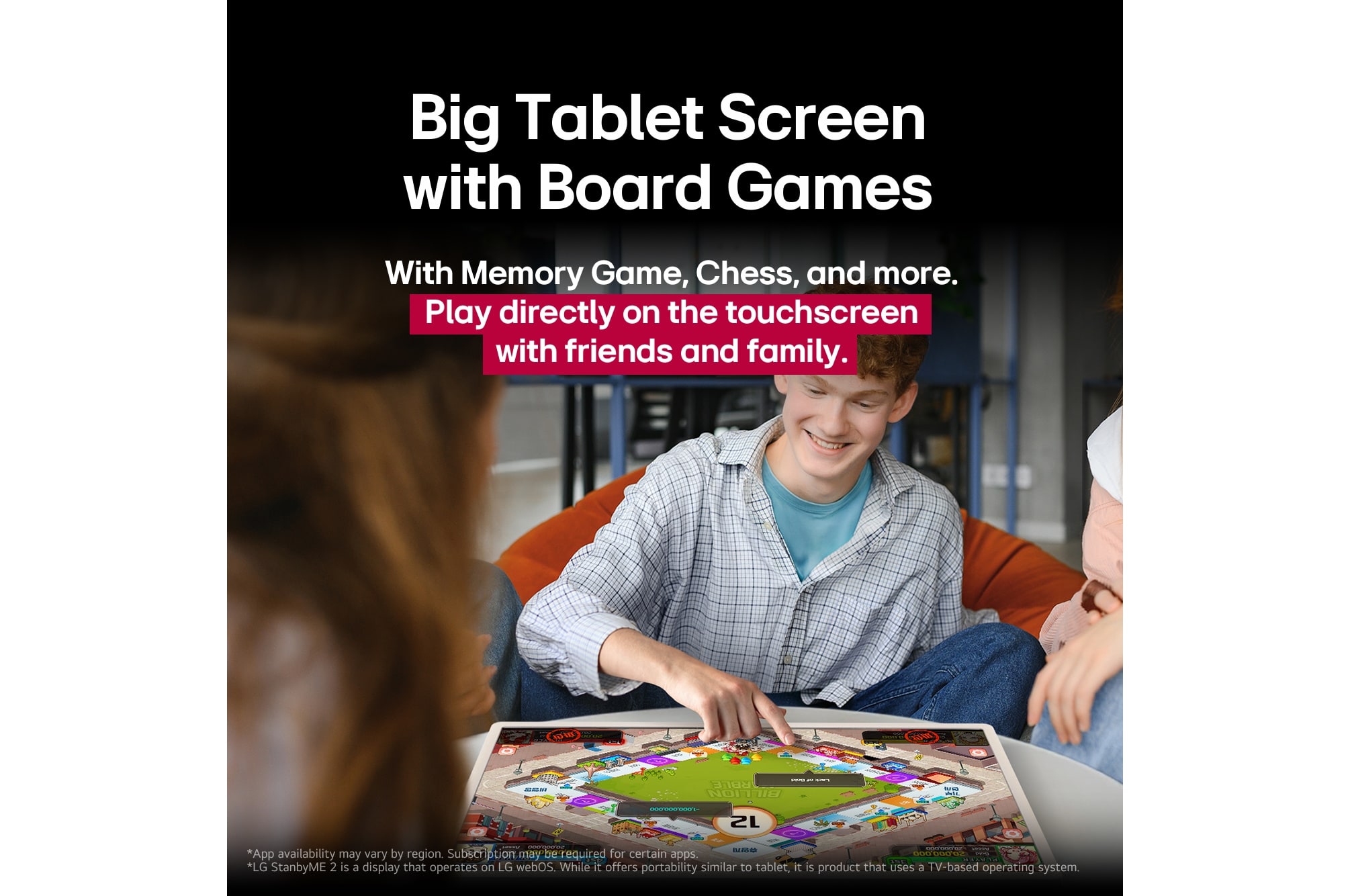 A group of friends playing a board game on the LG StanbyME 2 on the table. The Big Tablet Screen is featured. Text talks about playing directly on the touchscreen.