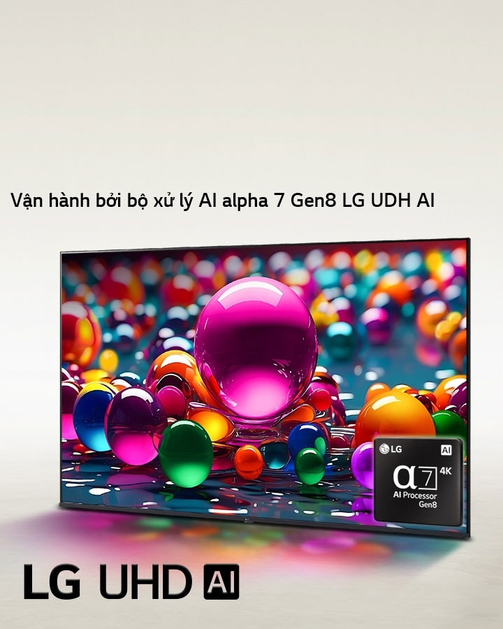 LG UHD TV được đặt nghiêng về bên trái, hiển thị hình ảnh những quả bóng đầy màu sắc với các tông hồng, xanh dương và tím. Góc dưới bên phải màn hình có logo bộ xử lý AI alpha 7 4K. Góc dưới bên trái là logo LG UHD AI cùng dòng chữ bộ xử lý LG AI alpha.