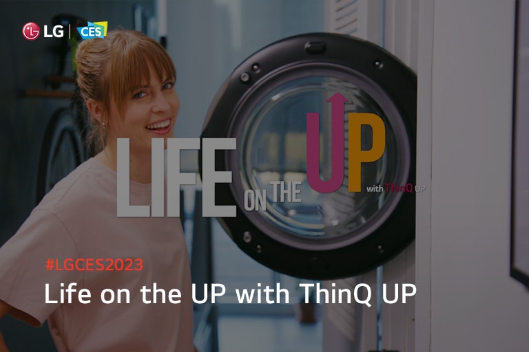 2023 CES Life on the UP with ThinQ UP
