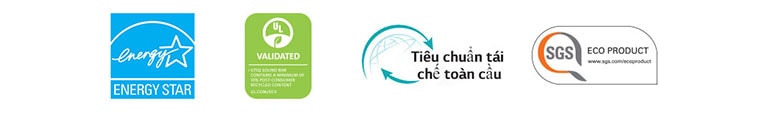 Từ bên trái ENERGY STAR (logo), UL VALIDATED (logo), Tiêu chuẩn tái chế toàn cầu (logo), SGS ECO PRODUCT (logo) được hiển thị.