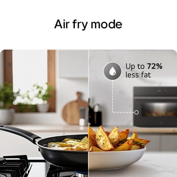 Air fry mode. Comparison between traditional frying on a stovetop and air frying in an SolarDOM™​​ oven, highlighting up to 72% less fat with air frying.