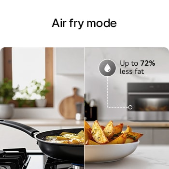 Air fry mode. Comparison between traditional frying on a stovetop and air frying in an SolarDOM™​​ oven, highlighting up to 72% less fat with air frying.