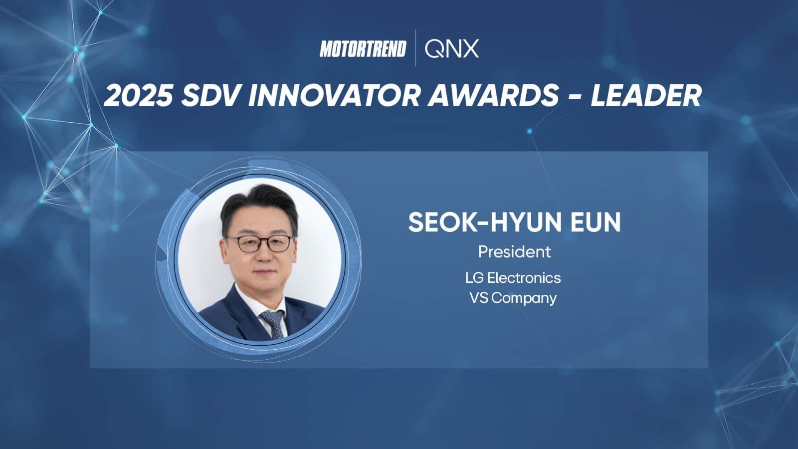 LG Vehicle Solution Company President Wins 2025 MotorTrend SDV Innovator Award