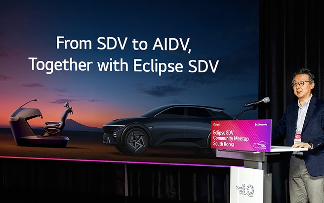 LG Accelerates SDV Ecosystem Expansion by Hosting Eclipse SDV Community Meetup