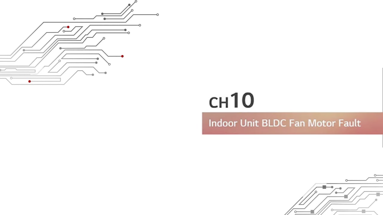 LG HVAC Single Split Trouble Shooting CH10