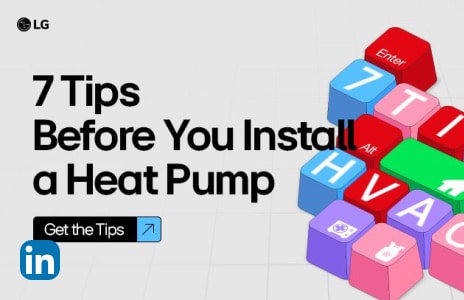 LG promotional graphic titled “7 Tips Before You Install a Heat Pump” featuring colorful 3D keyboard keys labeled HVAC, Enter, and AI-Powered.