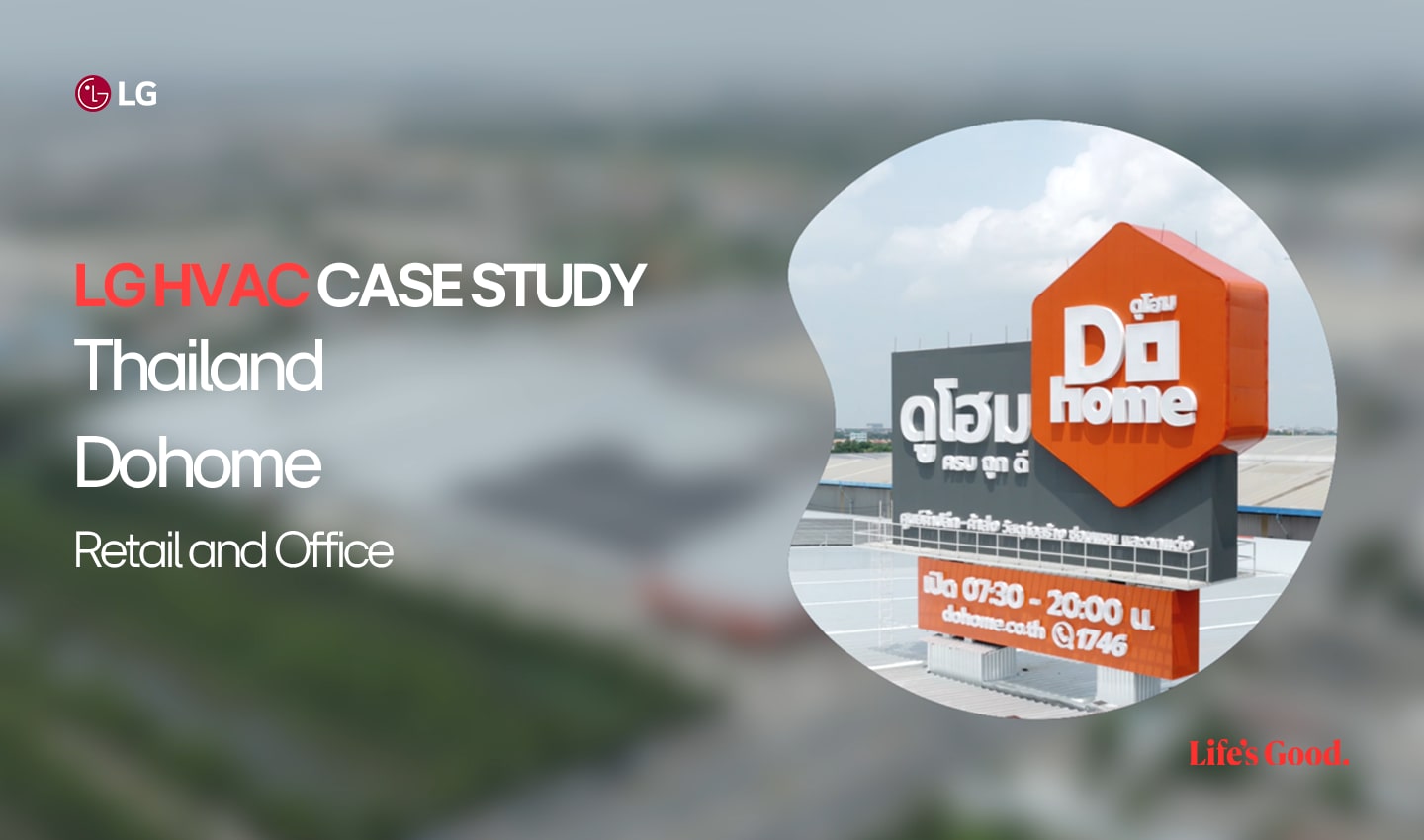 LG HVAC case study graphic for Dohome retail and office in Thailand with inset photo of building signage and branding.