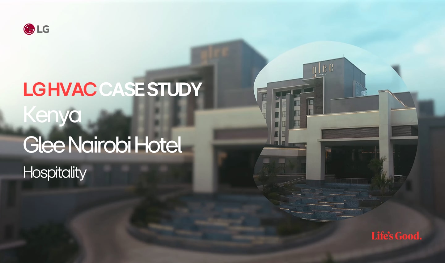 Exterior of Glee Nairobi Hotel in Kenya featured in LG HVAC hospitality case study