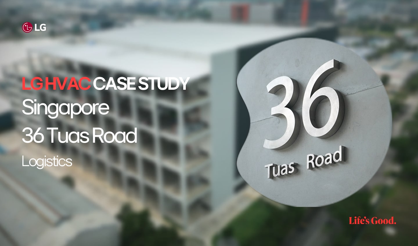 Logistics Center in Singapore featured in LG HVAC commercial case study