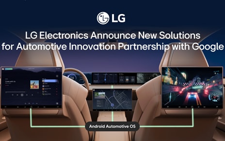 LG Electronics Announce New Solutions for Automotive Innovation Partnership with Google
