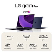LG gram Pro 16" | Lightweight 32GB RAM Intel® Core™ Ultra Processor Laptop | Windows 11 Pro, gram Hybrid AI, Copilot, LG gram Link, 16:10 OLED display, 16Z90TP