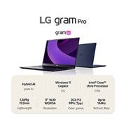 LG gram Pro 17" | Lightweight 32GB RAM Intel® Core™ Ultra Processor Laptop | Windows 11 Pro, gram Hybrid AI, Copilot, LG gram Link, 16:10 IPS LCD display, 17Z90TP