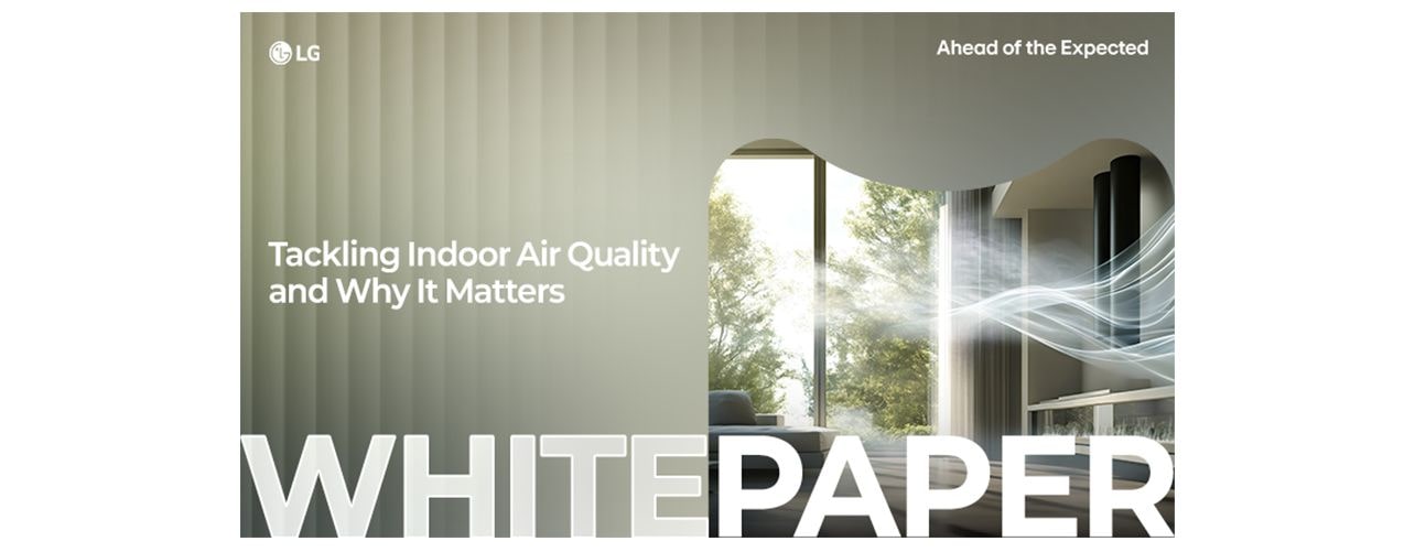LG white paper cover on indoor air quality, featuring sunlight through a window and the slogan 'Ahead of the Expected'.