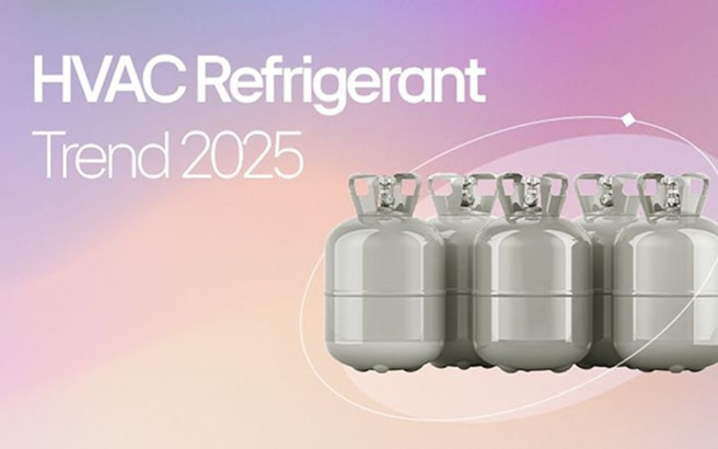 HVAC Refrigerant Trend 2025