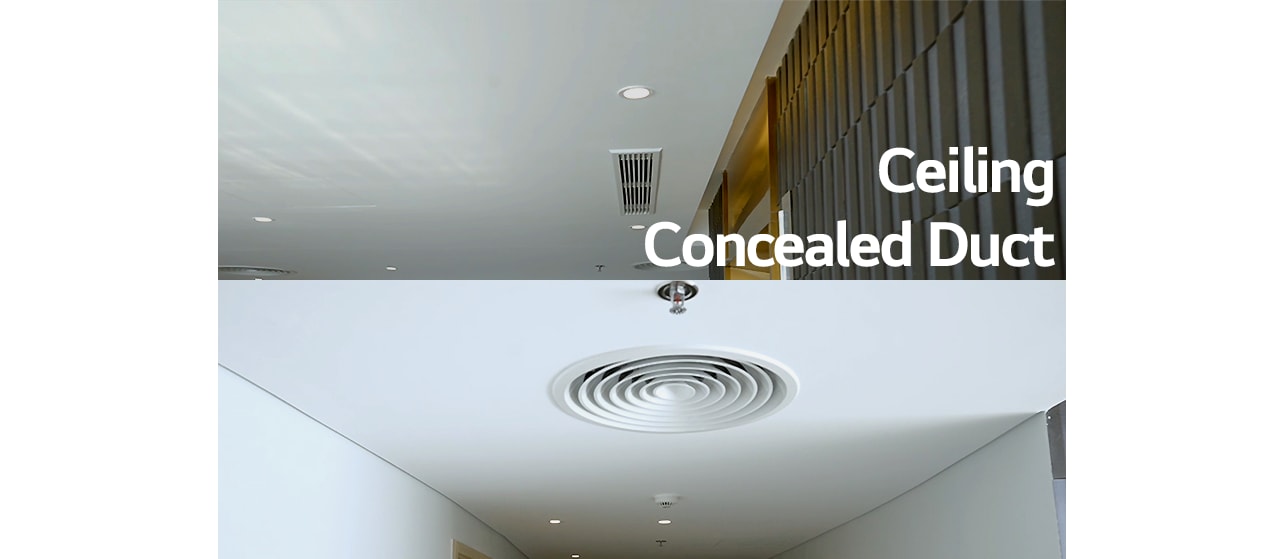 Ceiling Concealed Duct