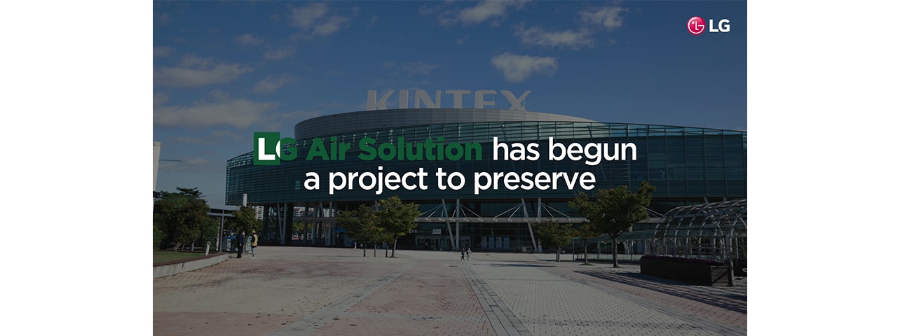 LG Air Solution has begun a project to preserve
