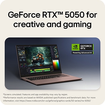 This image shows the LG gram laptop featuring NVIDIA GeForce RTX 5050 graphics for creative and gaming performance.