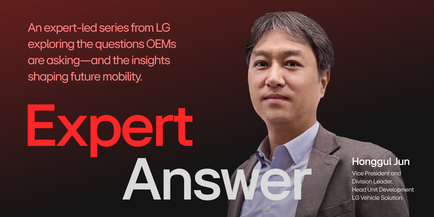 LG on board 2 Expert Answer: Head Unit in the AI Era