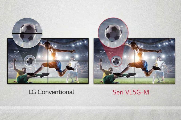 Seri VL5G-M memiliki celah gambar lebih kecil antara layar berpetak dibandingkan dengan LG Biasa, sehingga kontennya terlihat dengan baik tanpa terganggu oleh celah tersebut.