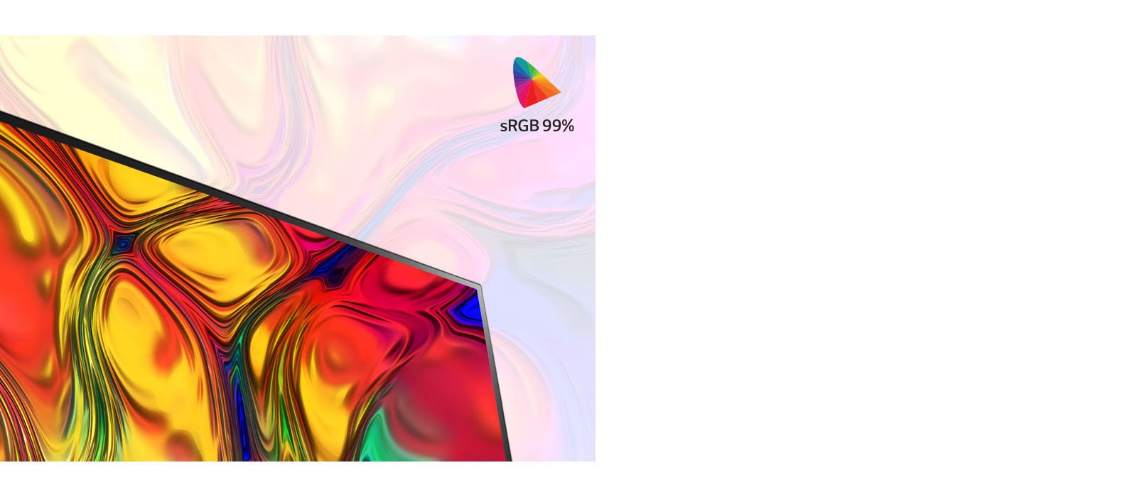 IPS with sRGB 99% (Typ.)