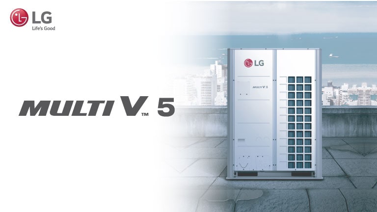 LG Offers Cutting Edge Commercial Air Conditioning Solutions with the Multi V5