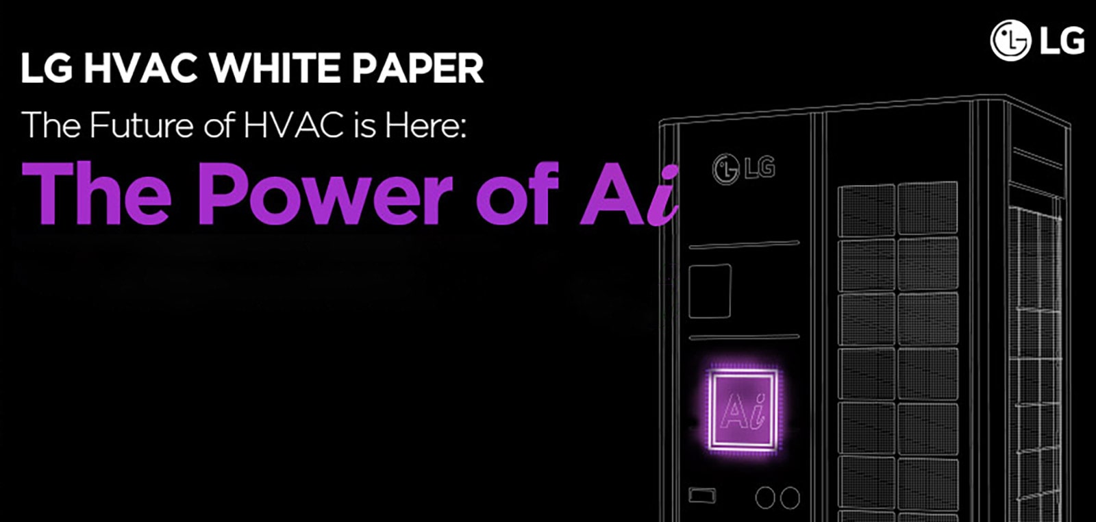 The front view of LG Multi V i product is expressed in line drawing and the text 'LG HAVAC WHITE PAPER' is written on the image.