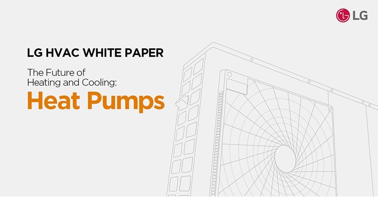 The front view of LG Heat Pump product is expressed in line drawing and the text 'LG HAVAC WHITE PAPER' is written on the image.