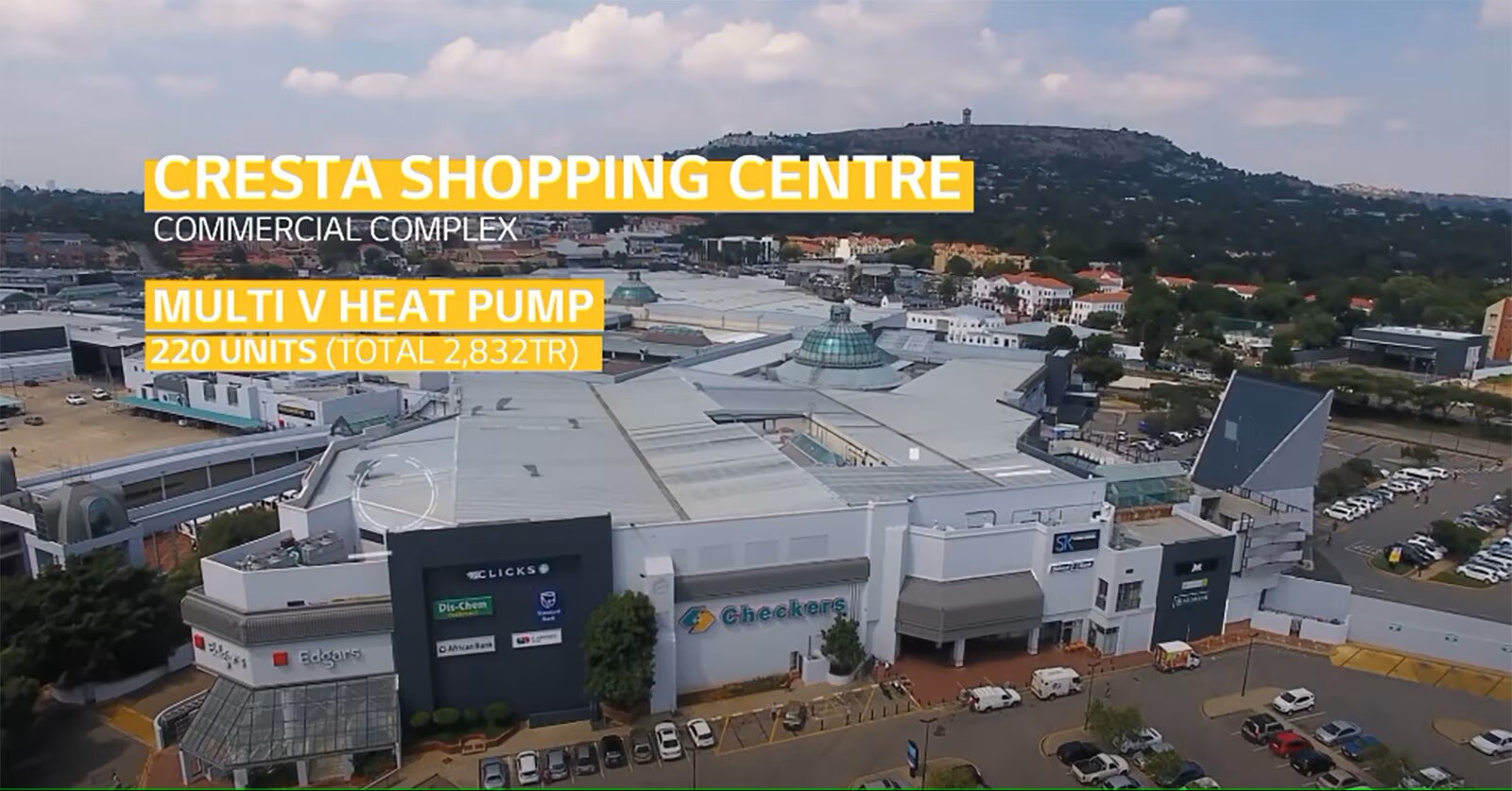 LG VRF Multi V Case Study Shopping Mall Solution_South_Africa "Cresta Shopping Centre"